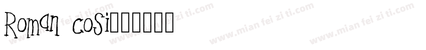 Roman cosi字体转换